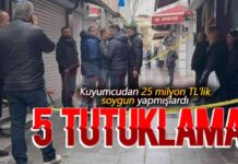 25 Milyon TL Değerindeki Kuyumcu Soygunundan 5 Kişi Tutuklandı 25-milyon-tl-deerindeki-kuyumcu-soygunundan-5-kii-tutukland