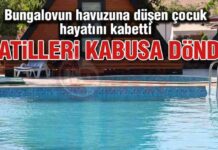 Bungalov havuzuna düşen çocuk hayatını kaybetti. bungalov-havuzuna-den-ocuk-hayatn-kaybetti
