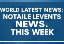 Dünyadan En Son Haberler: Bu Hafta Dikkat Çeken Olaylar World Latest News: Notable Events This Week
