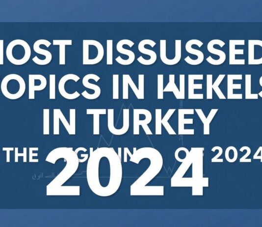 Türkiye’de 2024 Yılı Başlangıcında En Çok Konuşulan Konular Most Discussed Topics in Turkey at the Beginning of 2024
